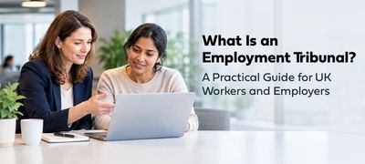 What Is an Employment Tribunal? A Practical Guide for UK Workers and Employers