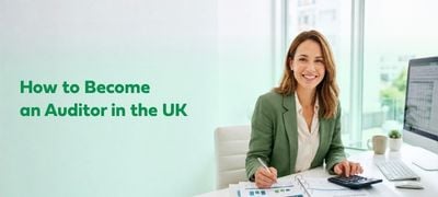 How to Become an Auditor in the UK (2026 Guide)