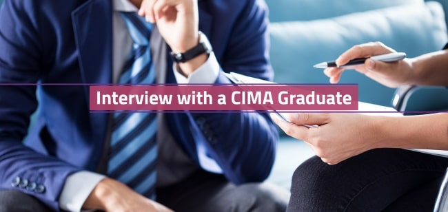 Interview with a CIMA Graduate & Chartered Accountant
